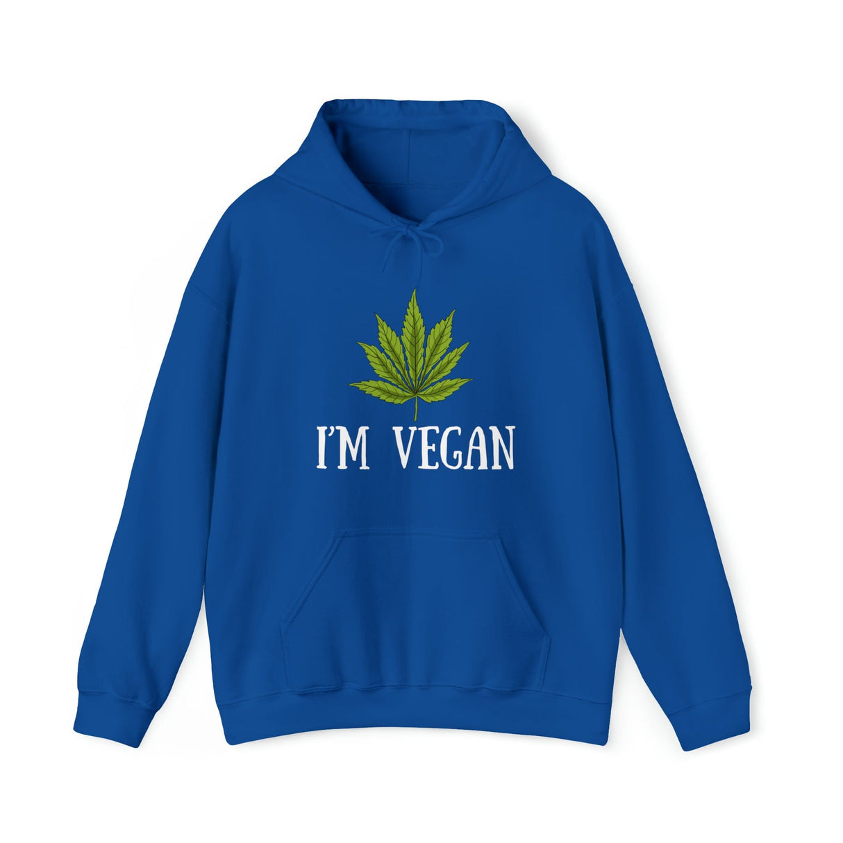 I'm Vegan Weed Hoodies