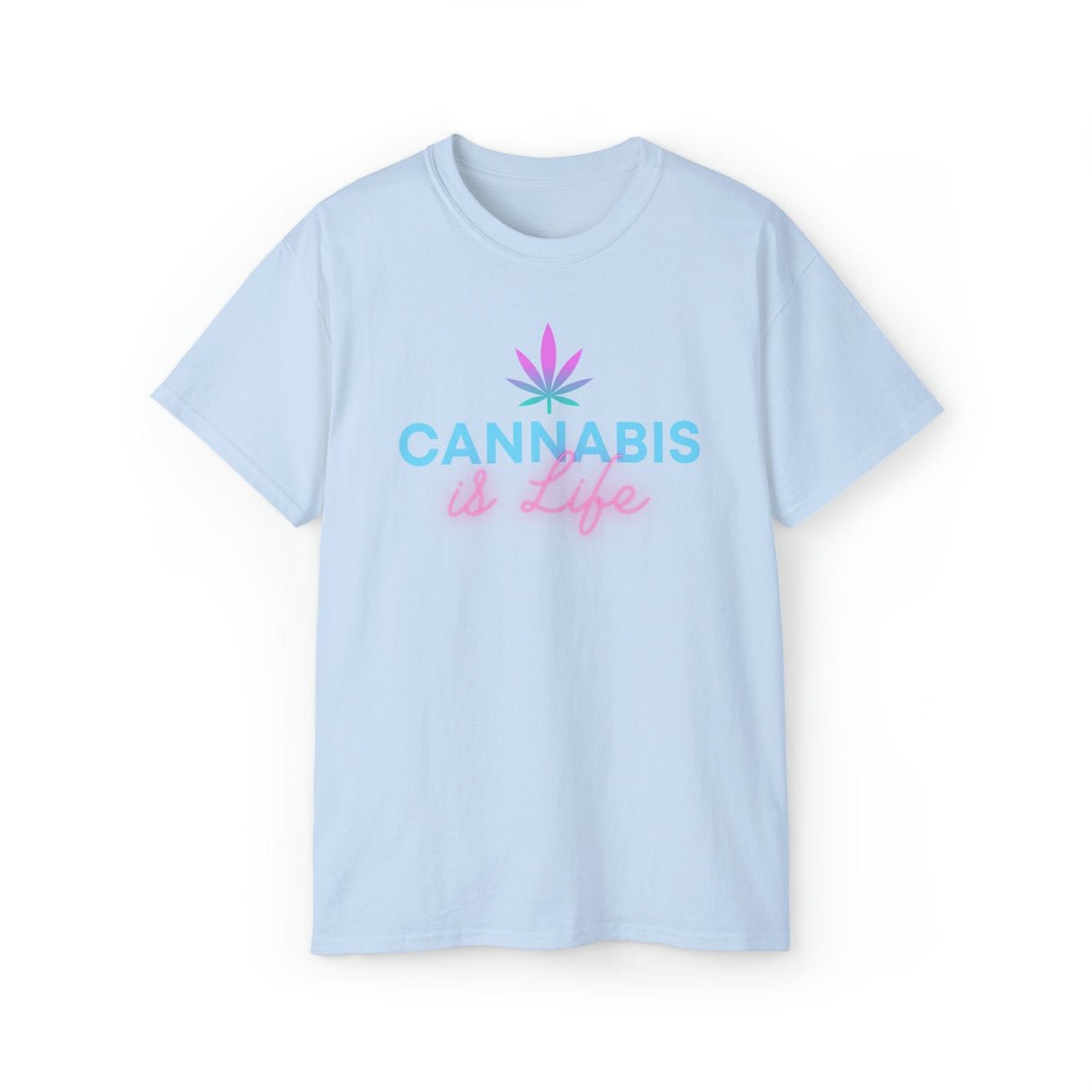 Cannabis is Life Tee