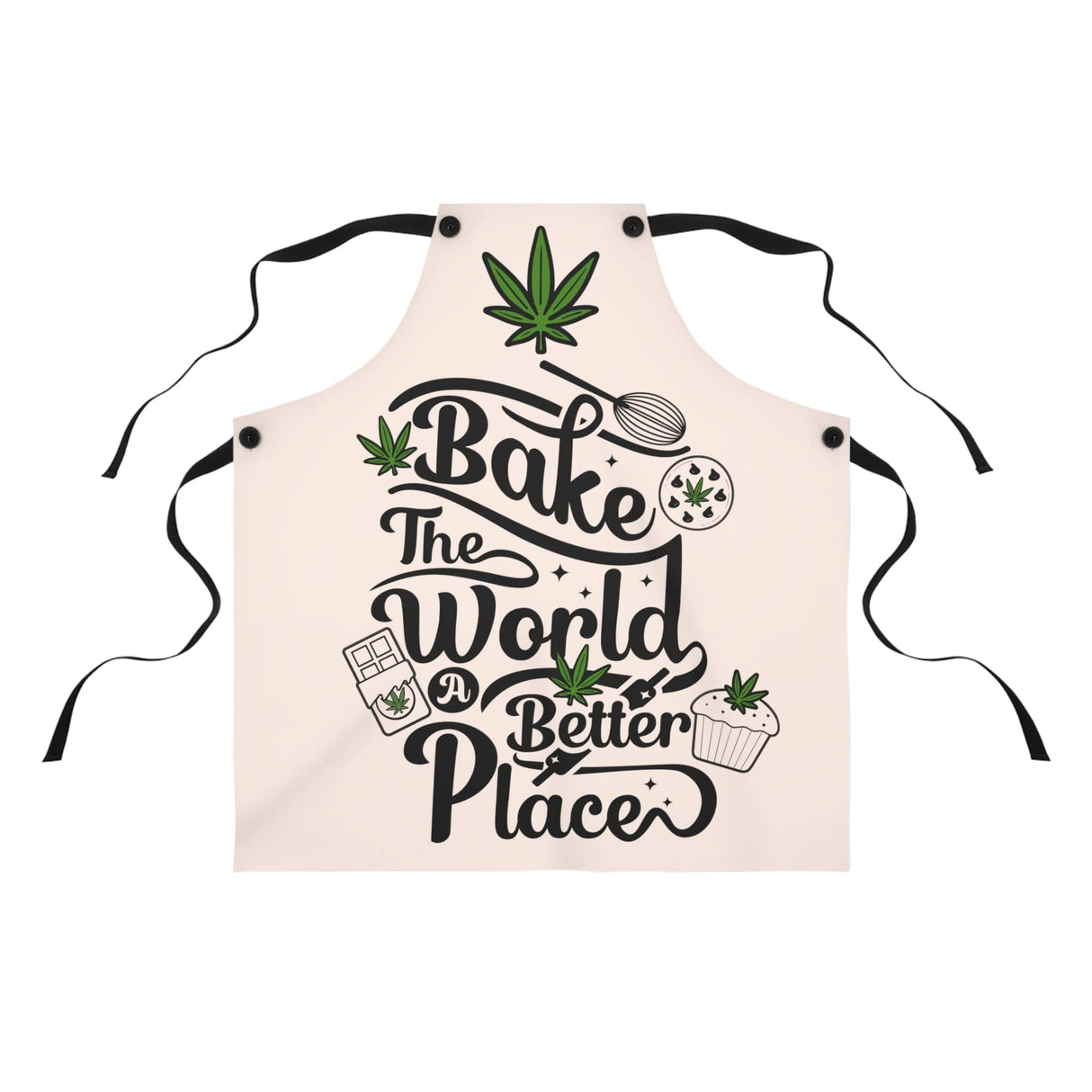 Bake the World a Better Place Weed Chef's Apron