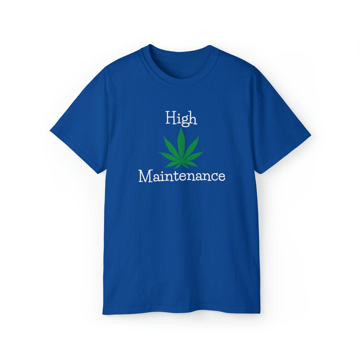 High Maintenance Cannabis Tee