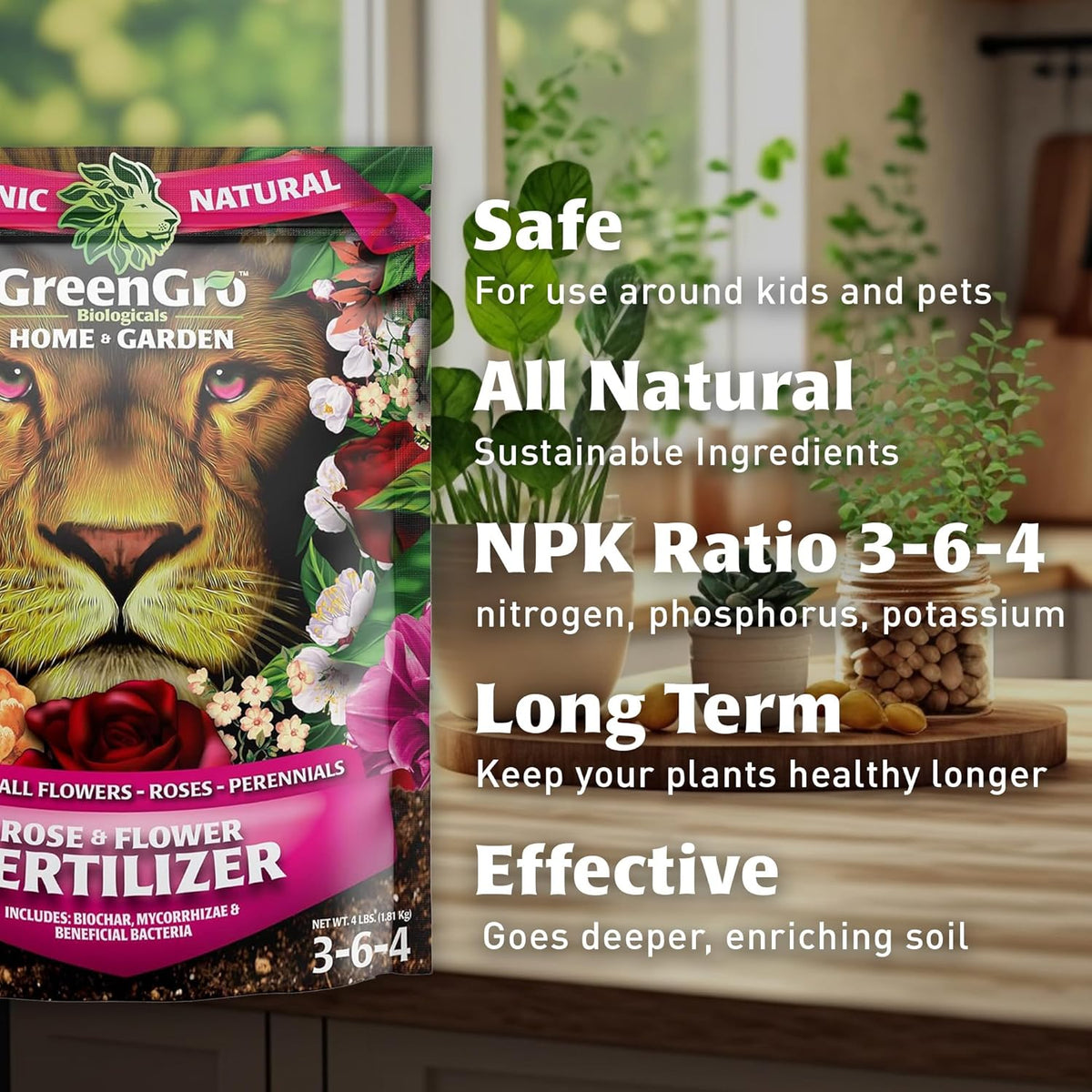 GreenGro Rose & Flower Fertilizer bag shown on a kitchen counter with text callouts about safe use around kids and pets, all natural ingredients, NPK ratio 3-6-4, long term benefits, and effectiveness. The bag features a large lion illustration and floral design.