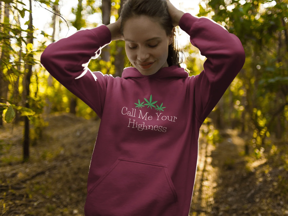 Call Me Your Highness Cannabis Hoodie
