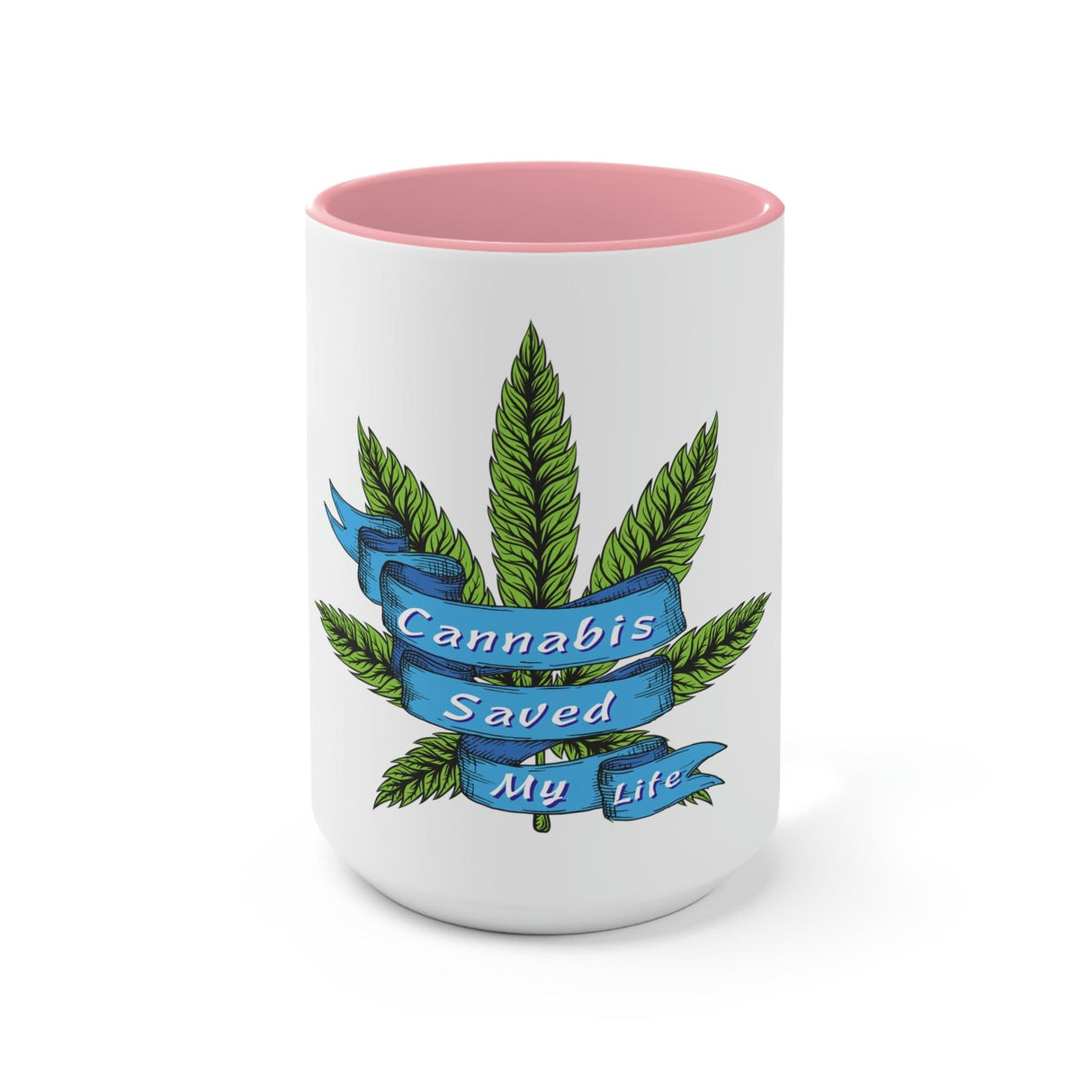 Cannabis Saved My Life Mug
