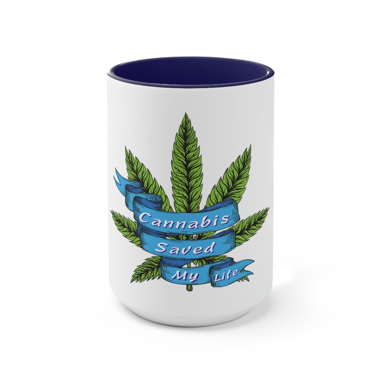 Cannabis Saved My Life Mug