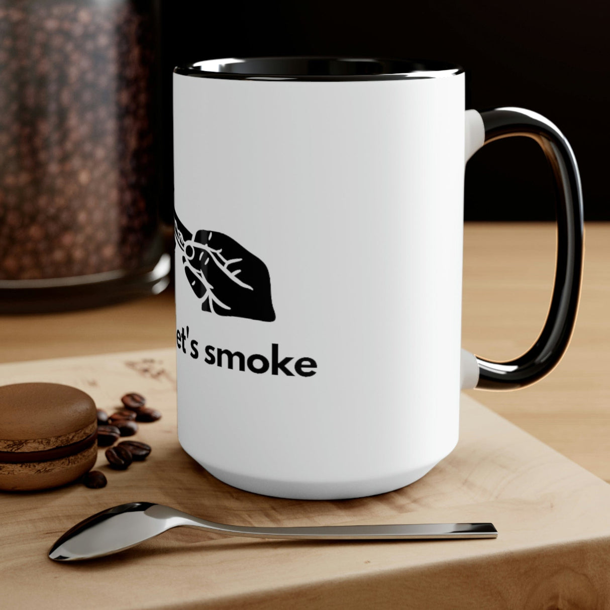 But First, Let's Smoke Coffee Mug