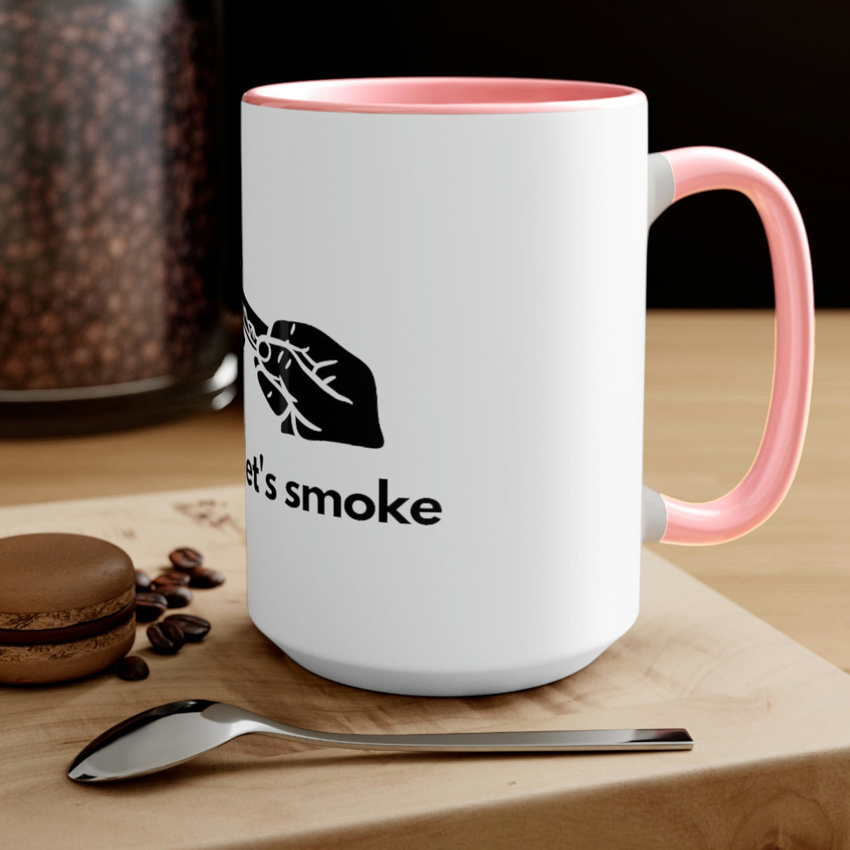 But First, Let's Smoke Coffee Mug