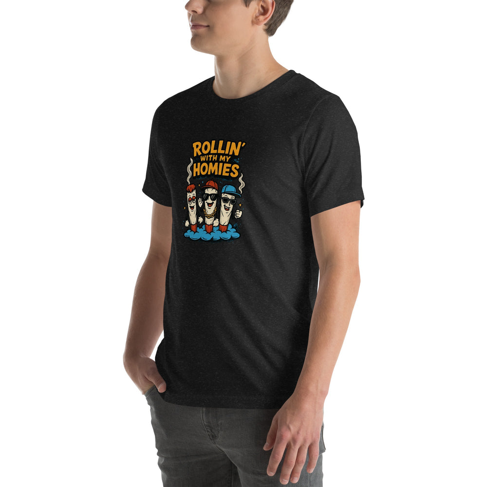 Rollin With My Homies! Unisex T-Shirt – Soft & Lightweight