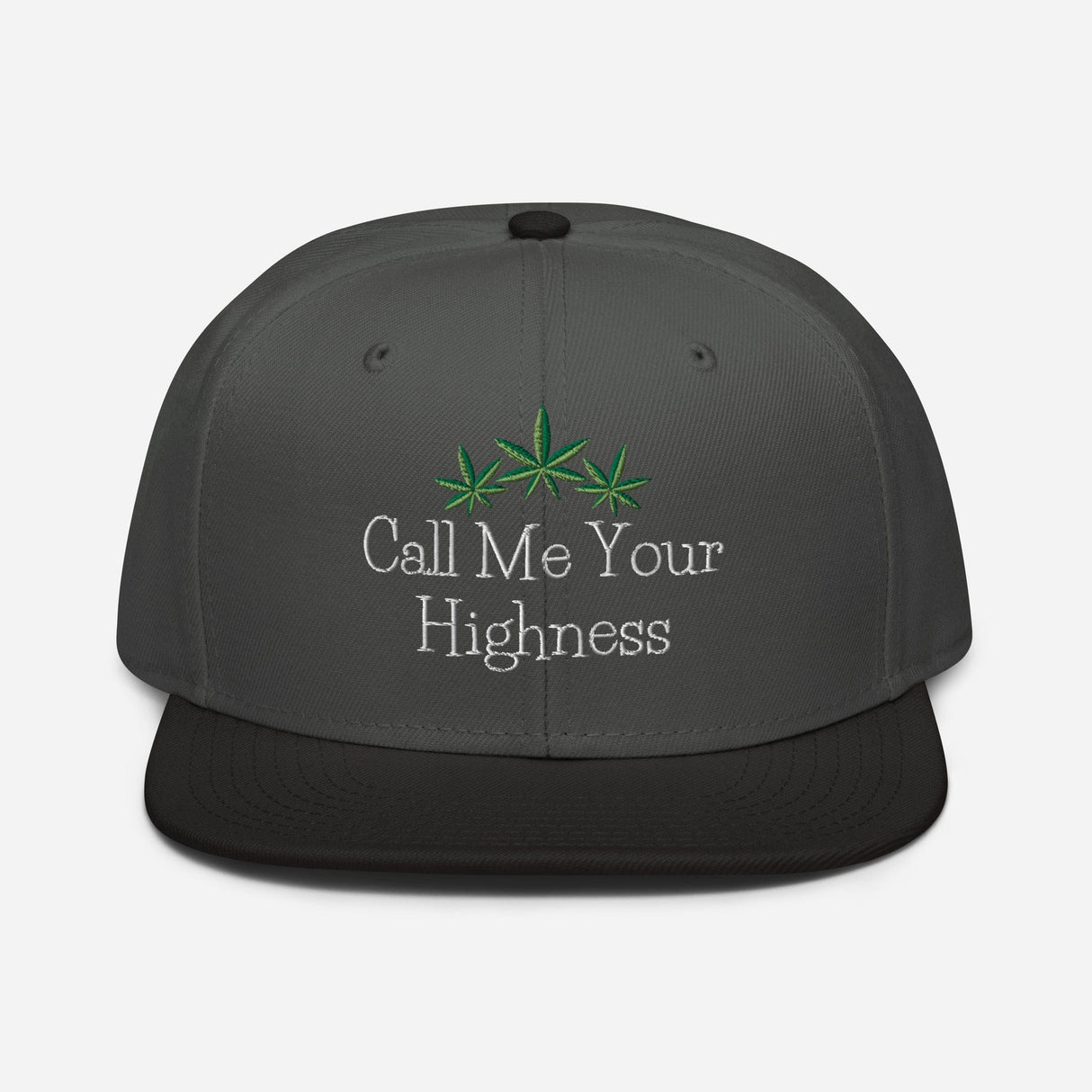 Call Me Your Highness Snapback Hat