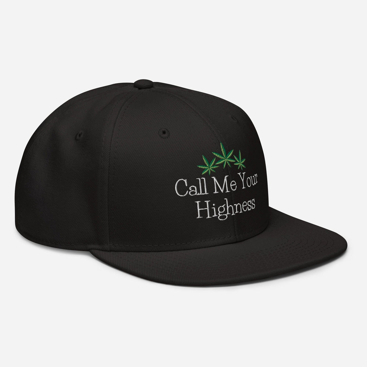 Call Me Your Highness Snapback Hat