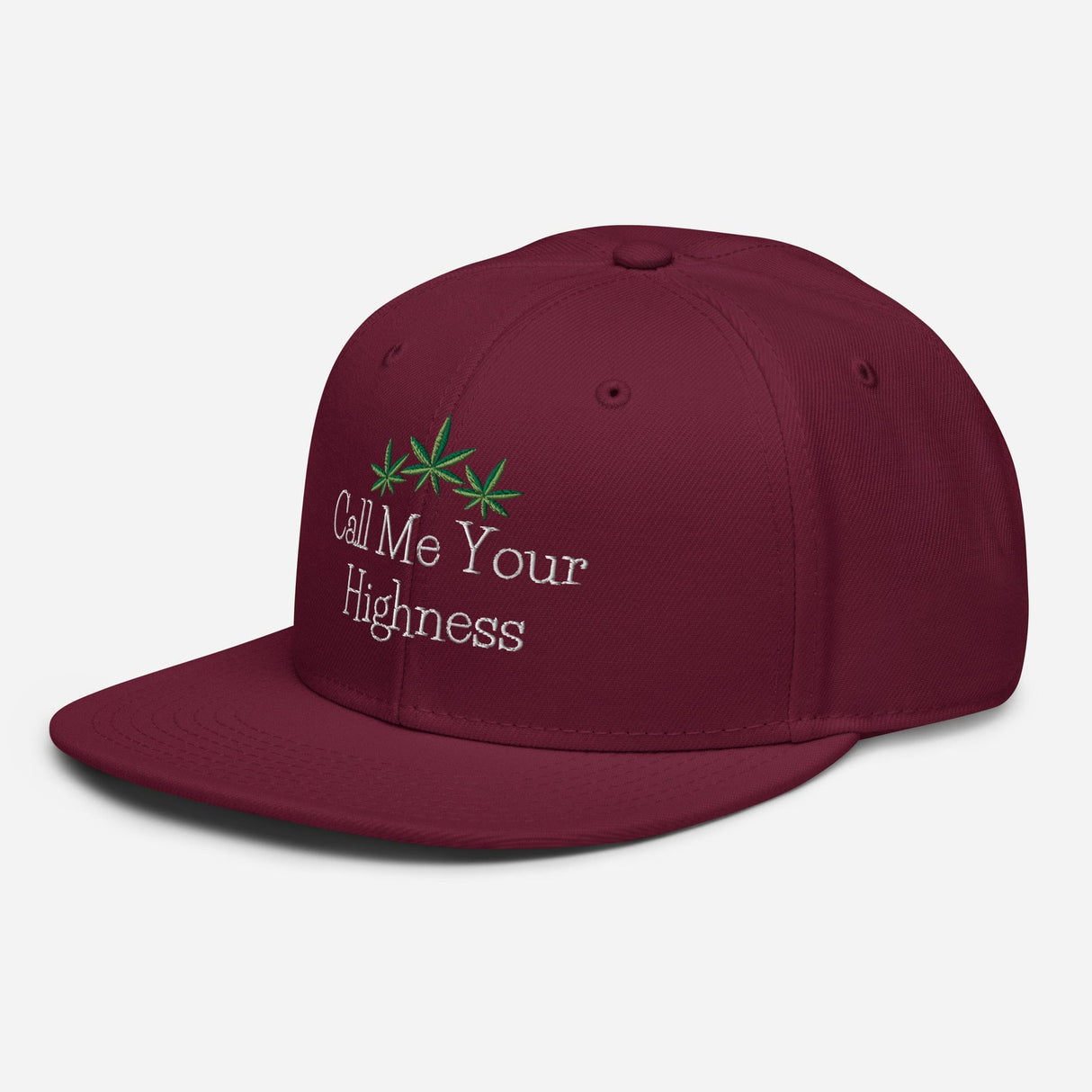 Call Me Your Highness Snapback Hat