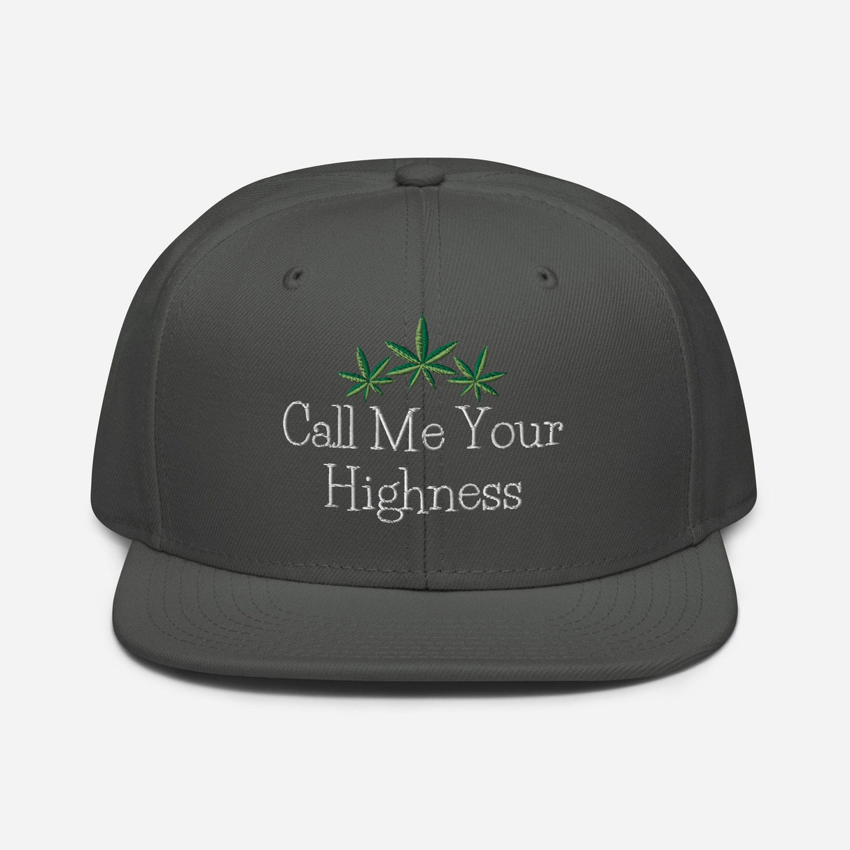 Call Me Your Highness Snapback Hat