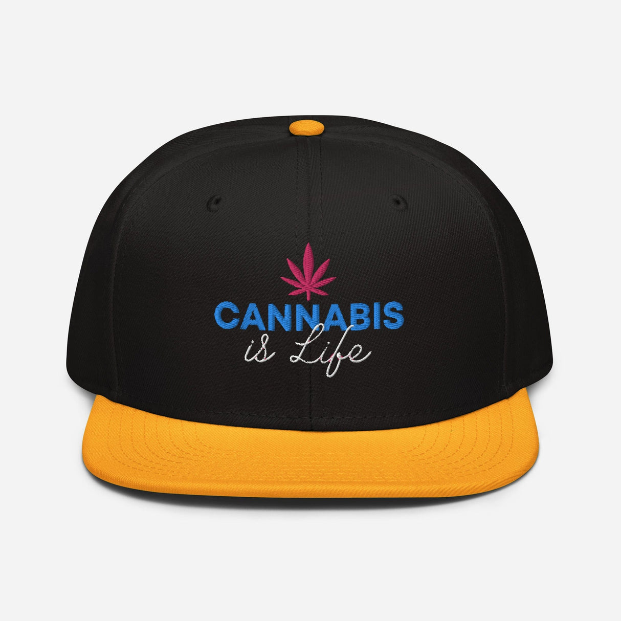 Cannabis is Life Snapback Hat