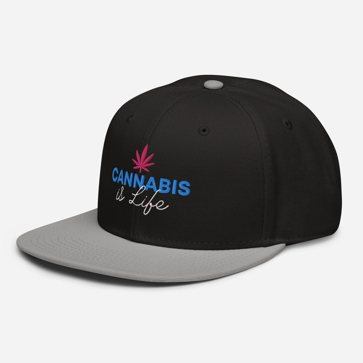 Cannabis is Life Snapback Hat