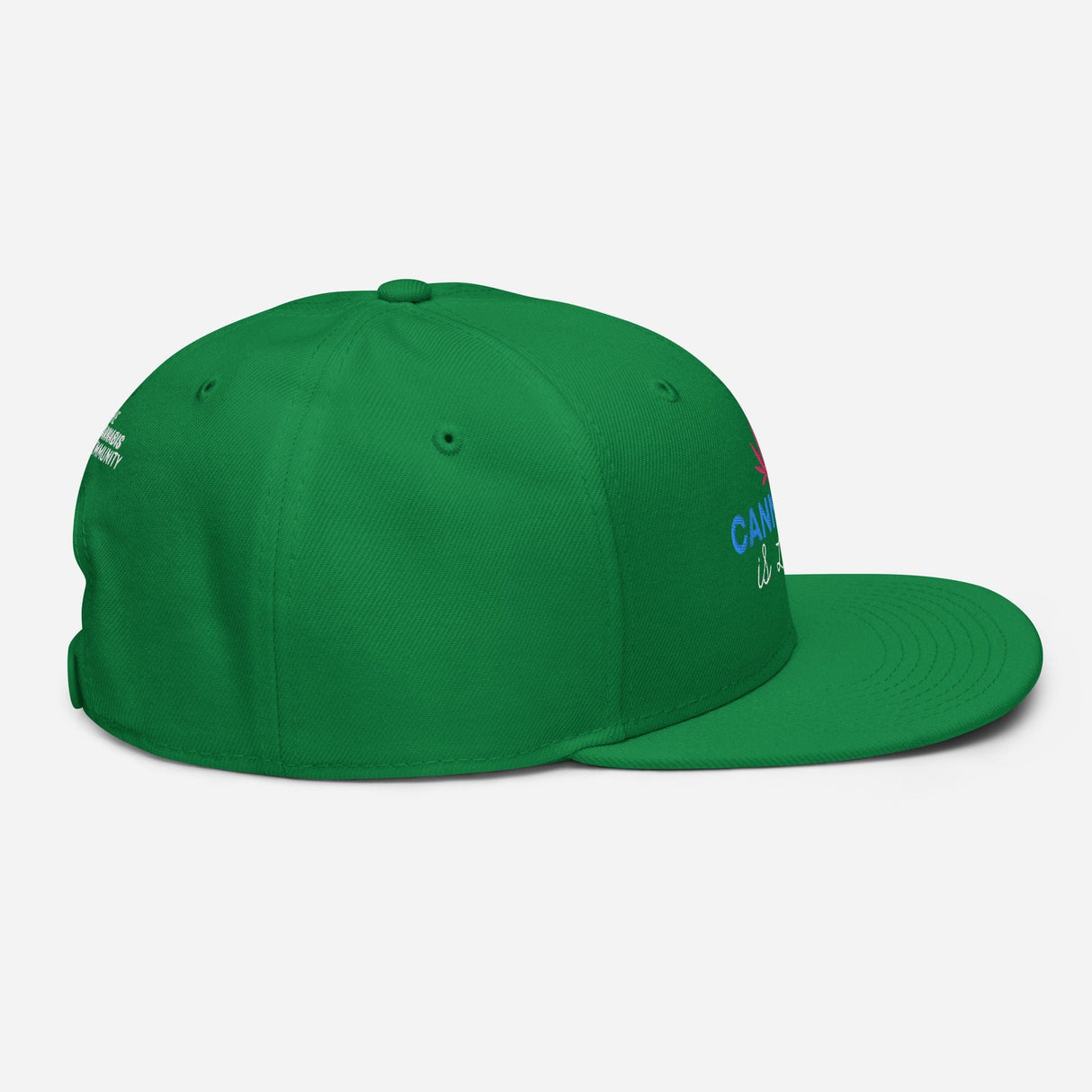 Cannabis is Life Snapback Hat