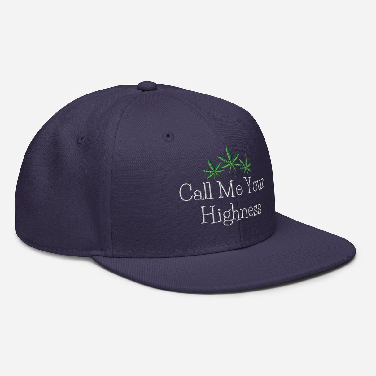 Call Me Your Highness Snapback Hat