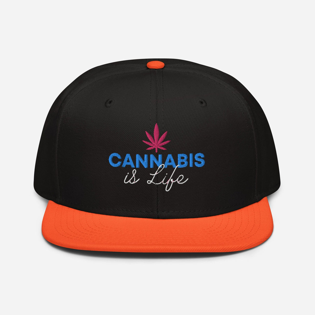 Cannabis is Life Snapback Hat