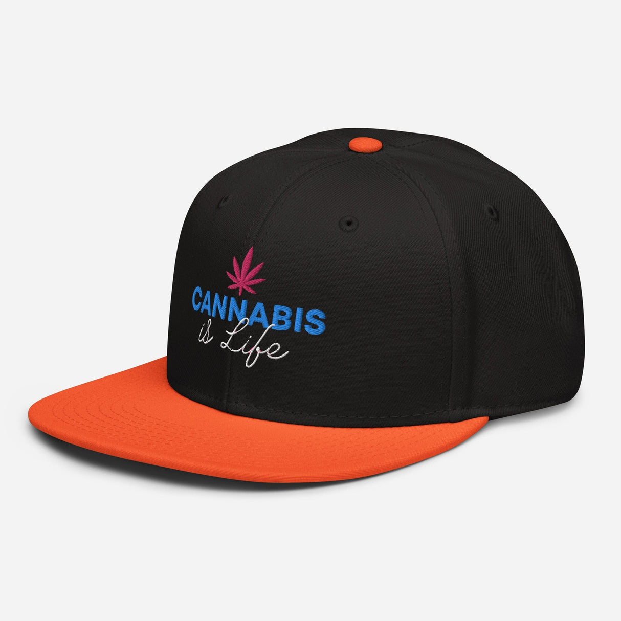 Cannabis is Life Snapback Hat