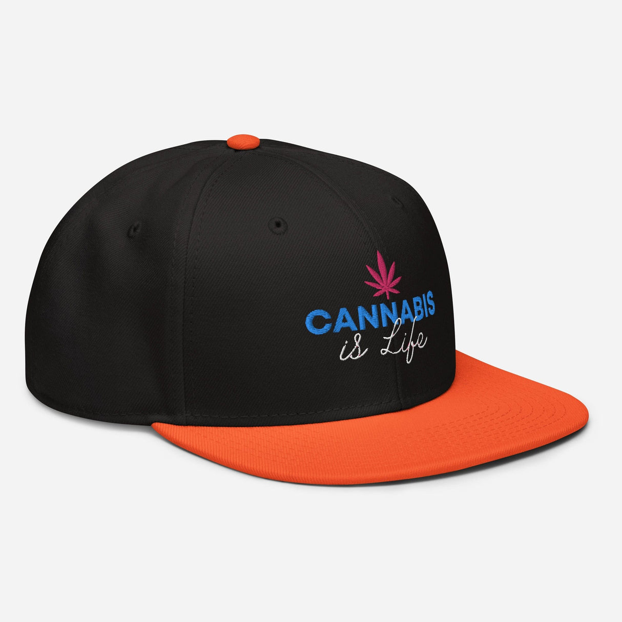 Cannabis is Life Snapback Hat
