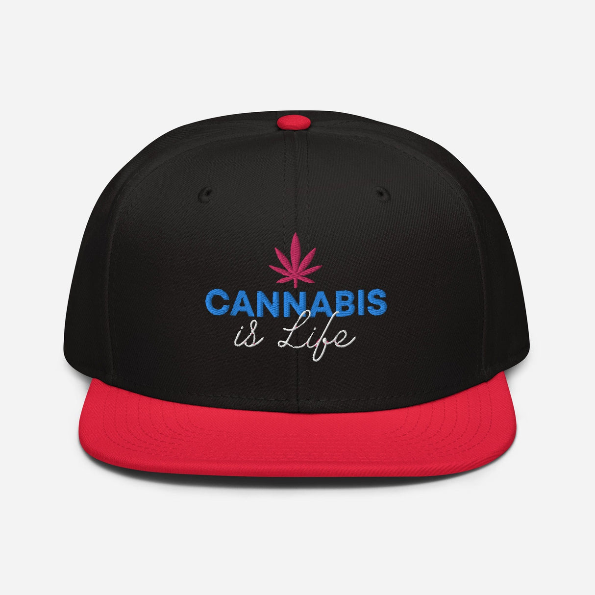 Cannabis is Life Snapback Hat