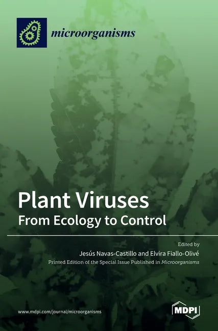 Plant Viruses: From Ecology to Control - Hardcover