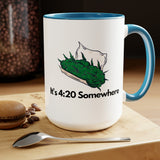 It's 420 Somewhere 15oz Coffee Mug