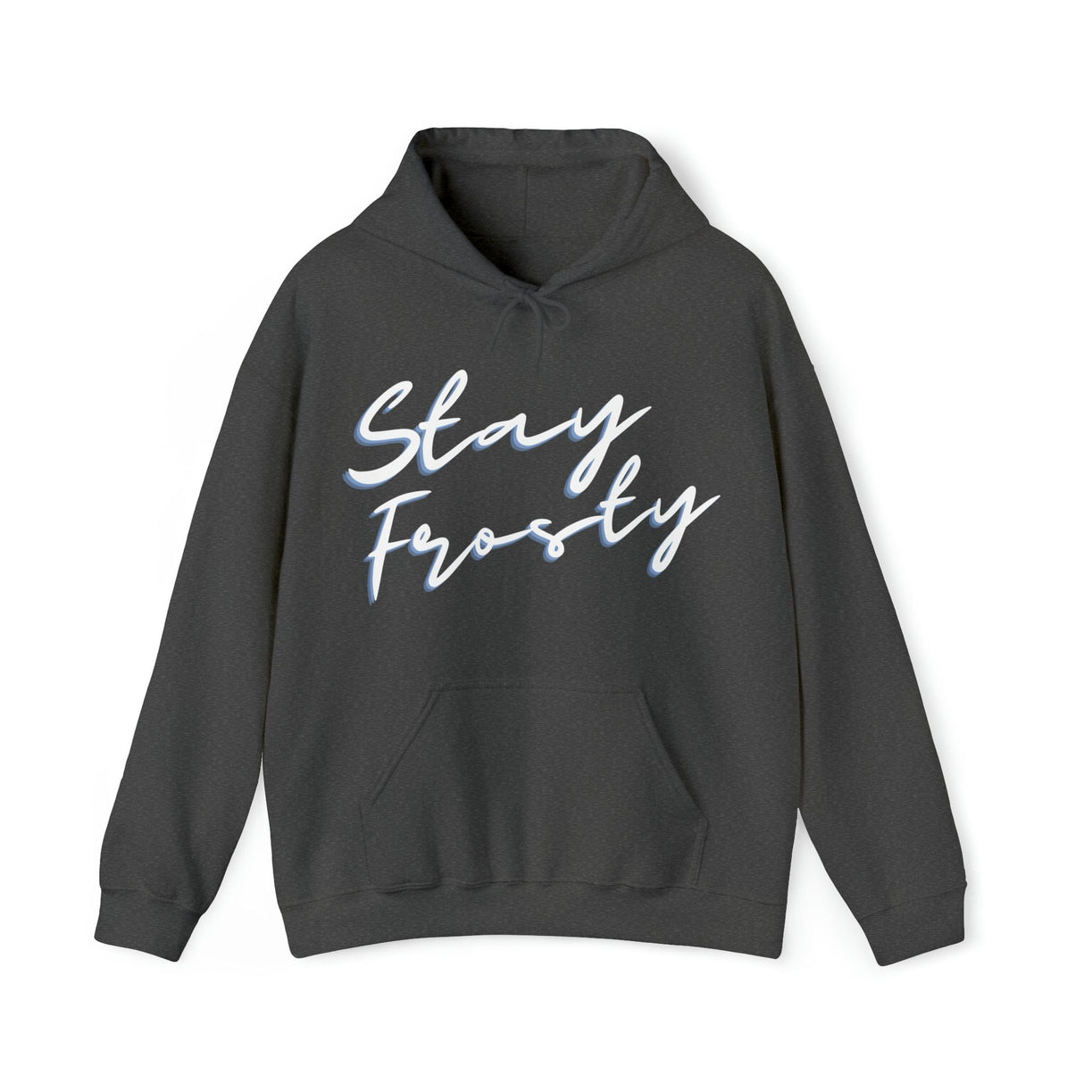 Stay Frosty Cannabis Stoner Hoodie
