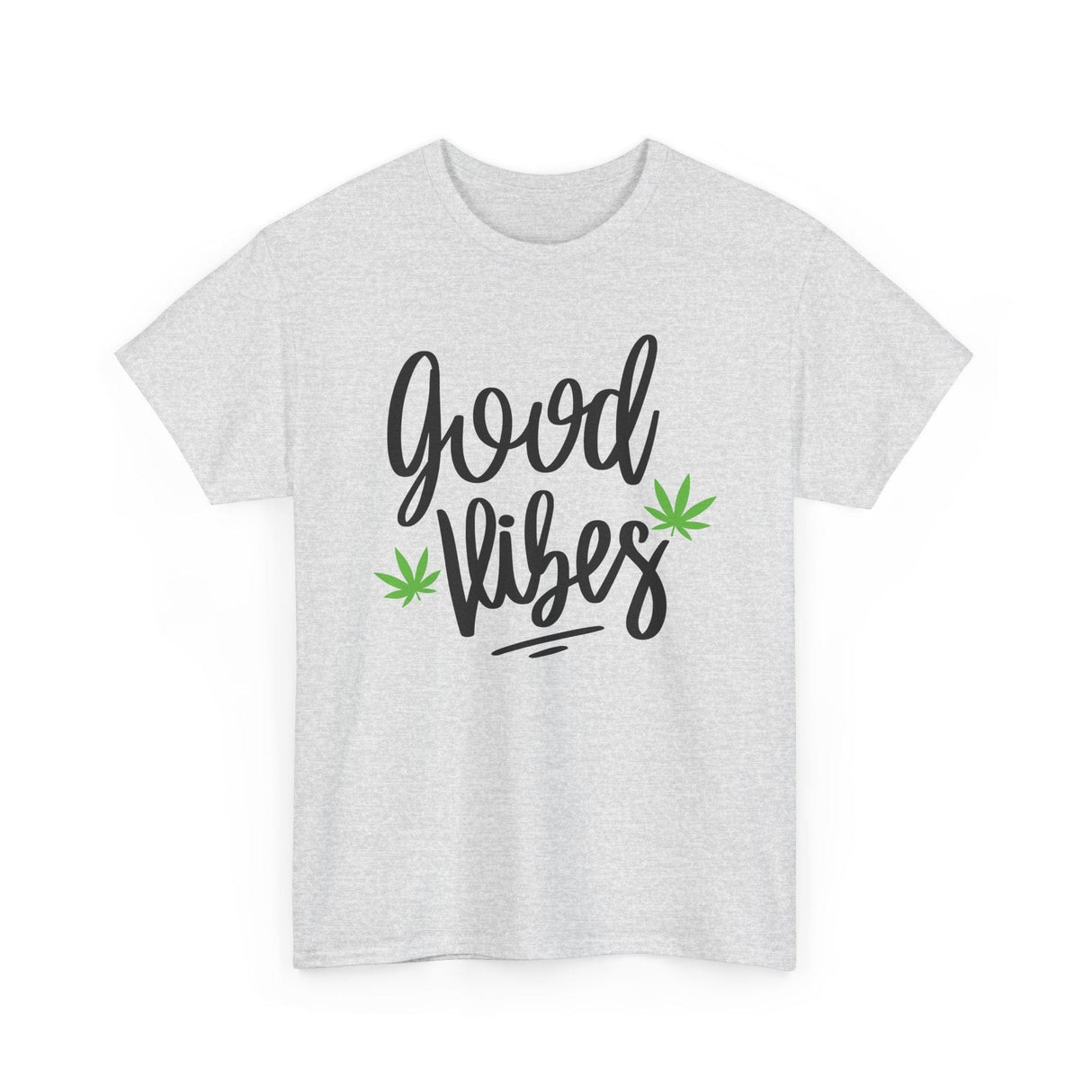 Good Vibes Marijuana Leaf T-Shirt