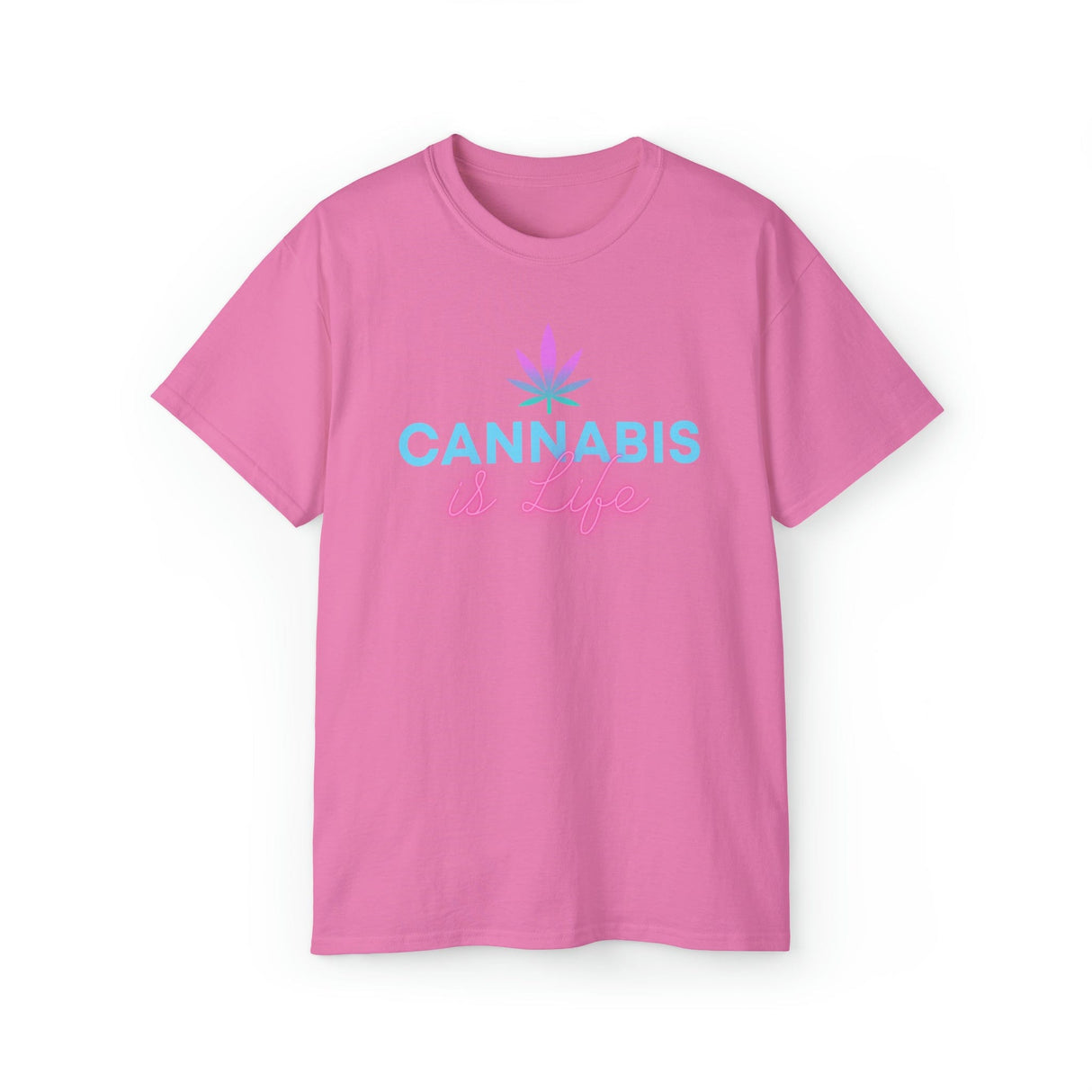 Cannabis is Life Tee