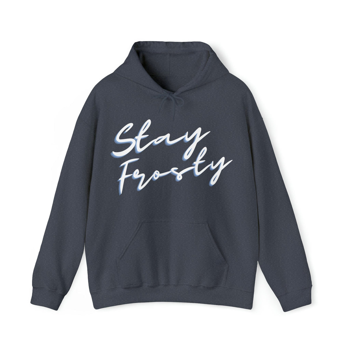 Stay Frosty Cannabis Stoner Hoodie