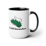 It's 420 Somewhere 15oz Coffee Mug
