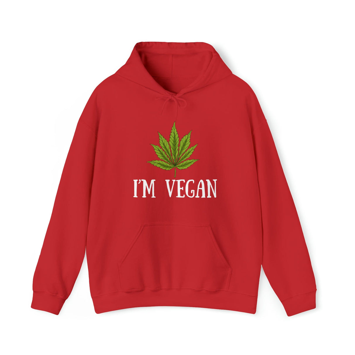 I'm Vegan Weed Hoodies