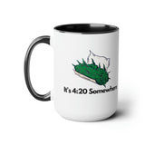 It's 420 Somewhere 15oz Coffee Mug