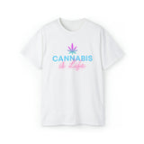 Cannabis is Life Tee