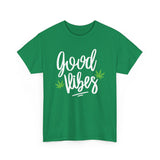 Good Vibes Marijuana Leaf T-Shirt