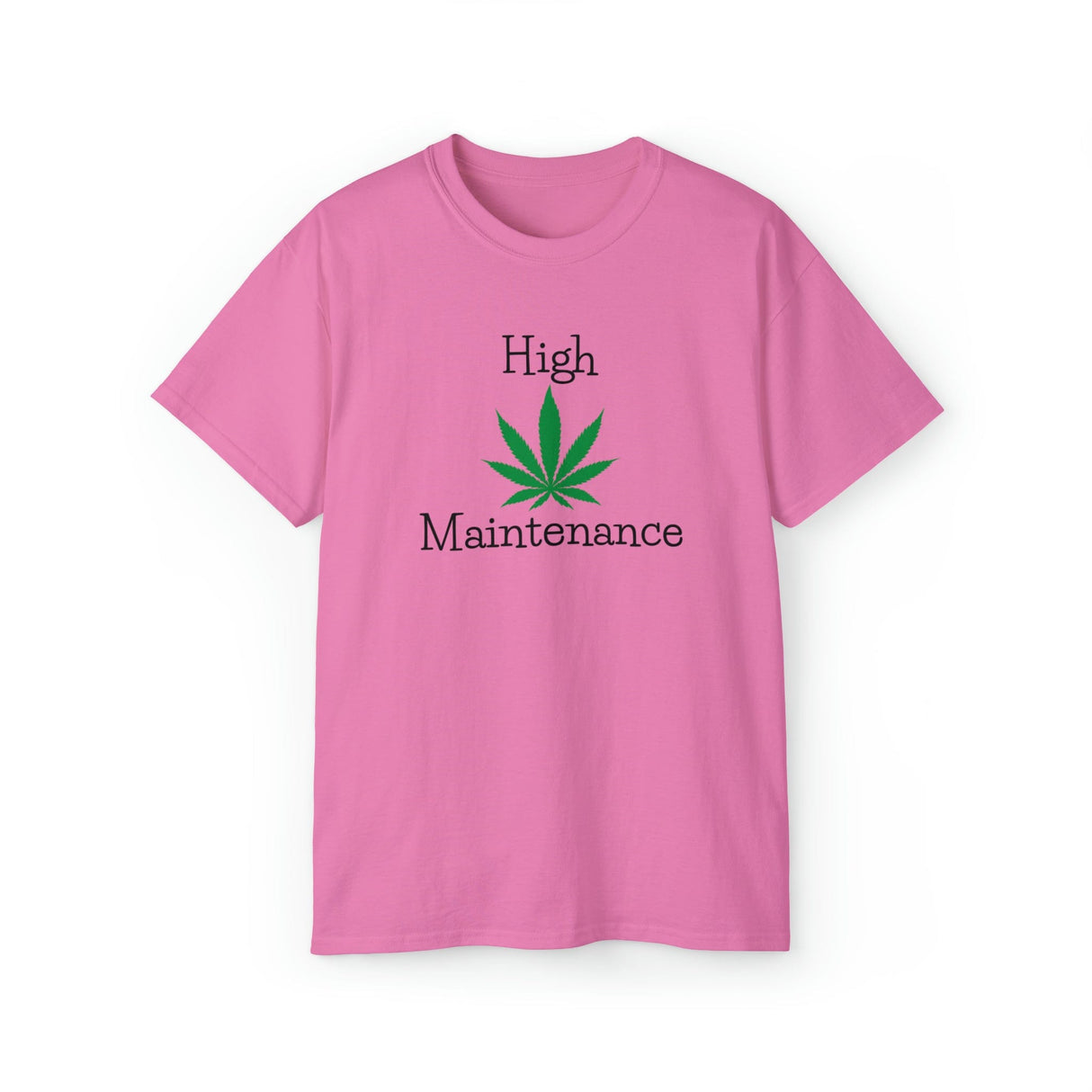 High Maintenance Cannabis Tee