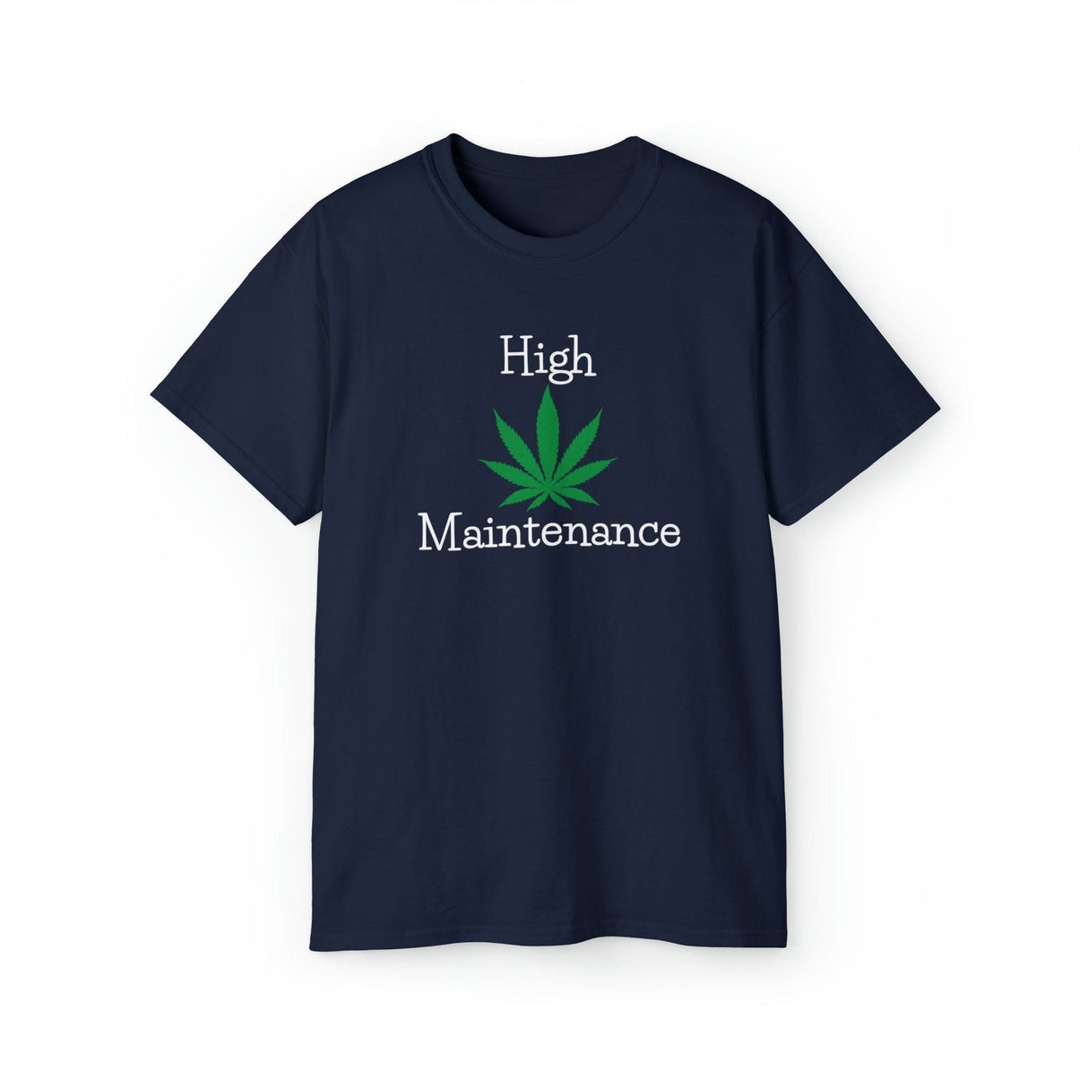 High Maintenance Cannabis Tee