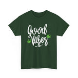 Good Vibes Marijuana Leaf T-Shirt