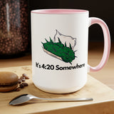 It's 420 Somewhere 15oz Coffee Mug