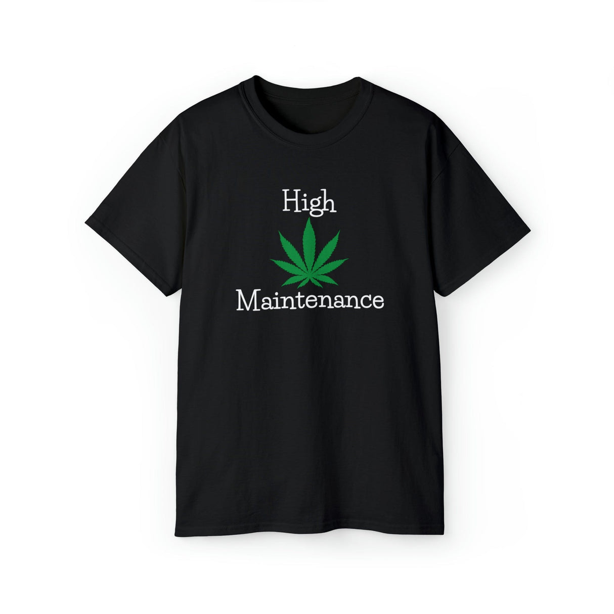 High Maintenance Cannabis Tee