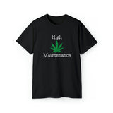 High Maintenance Cannabis Tee