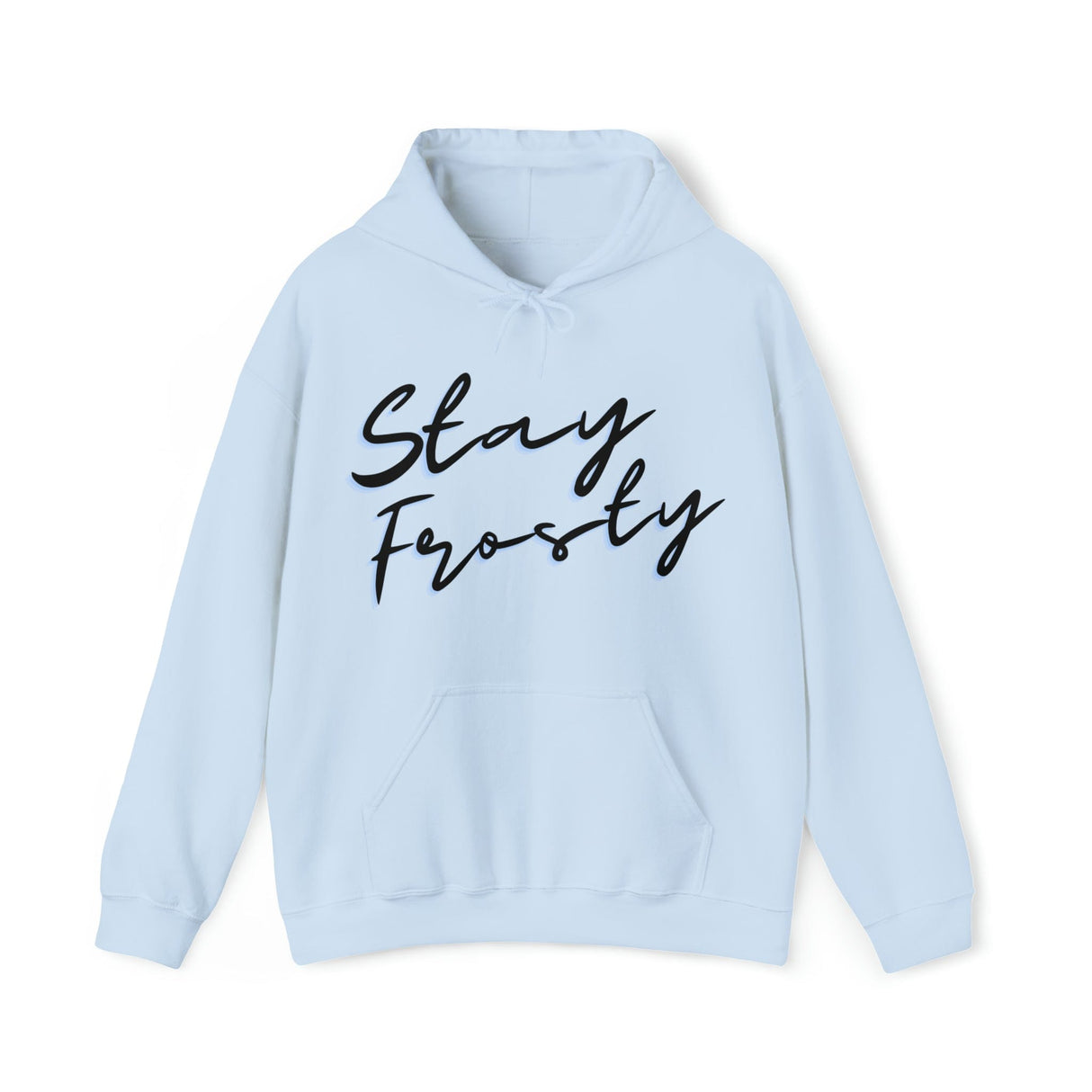 Stay Frosty Cannabis Stoner Hoodie