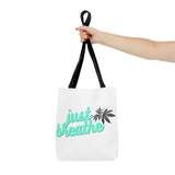 Just Breathe Cannabis Tote Bag