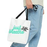Just Breathe Cannabis Tote Bag