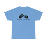 But First, Let's Smoke Tee