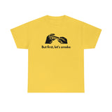 But First, Let's Smoke Tee