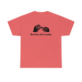 But First, Let's Smoke Tee