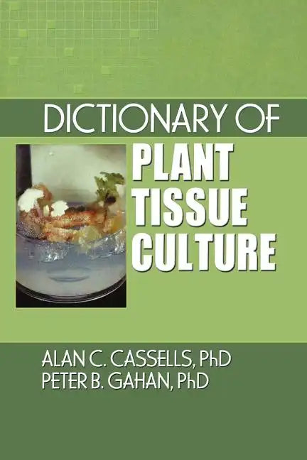 Dictionary of Plant Tissue Culture - Paperback