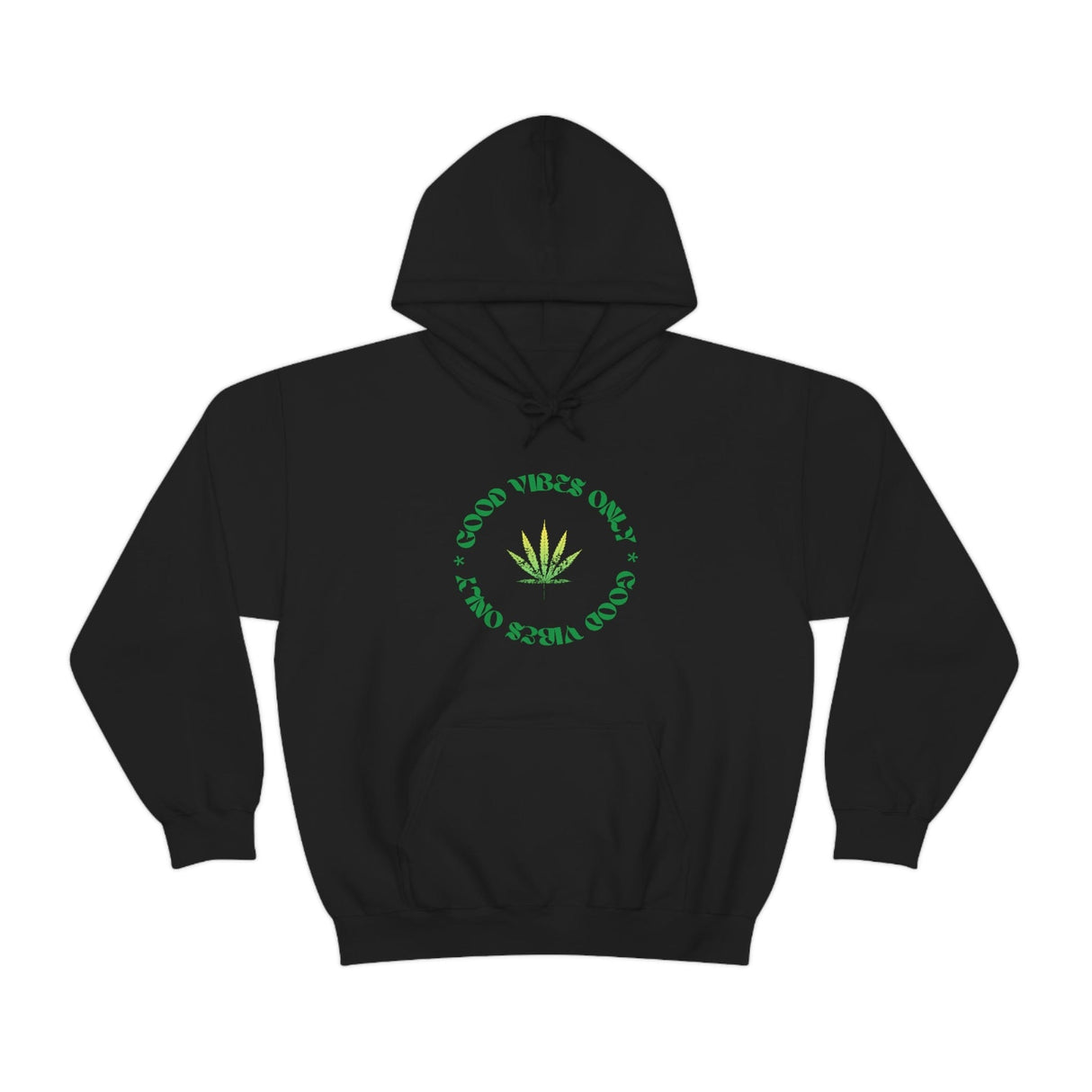 Good Vibes Only Hoodie Weed Emblem