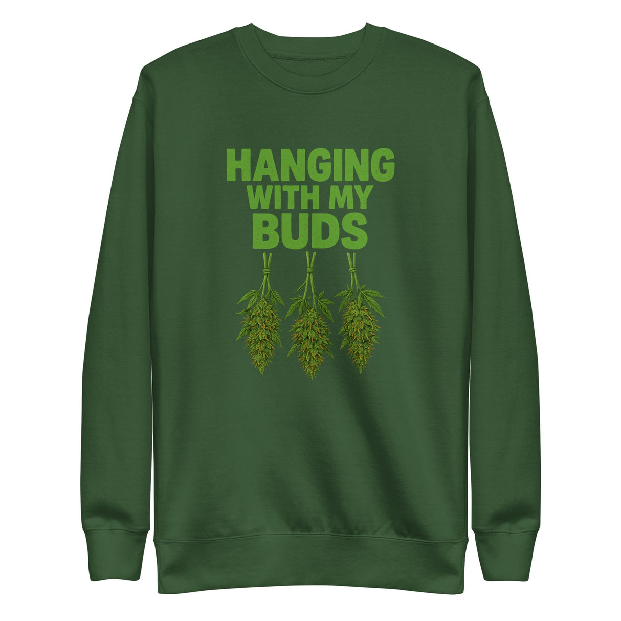 Hanging With My Buds Unisex Premium Sweatshirt – Soft Fleece