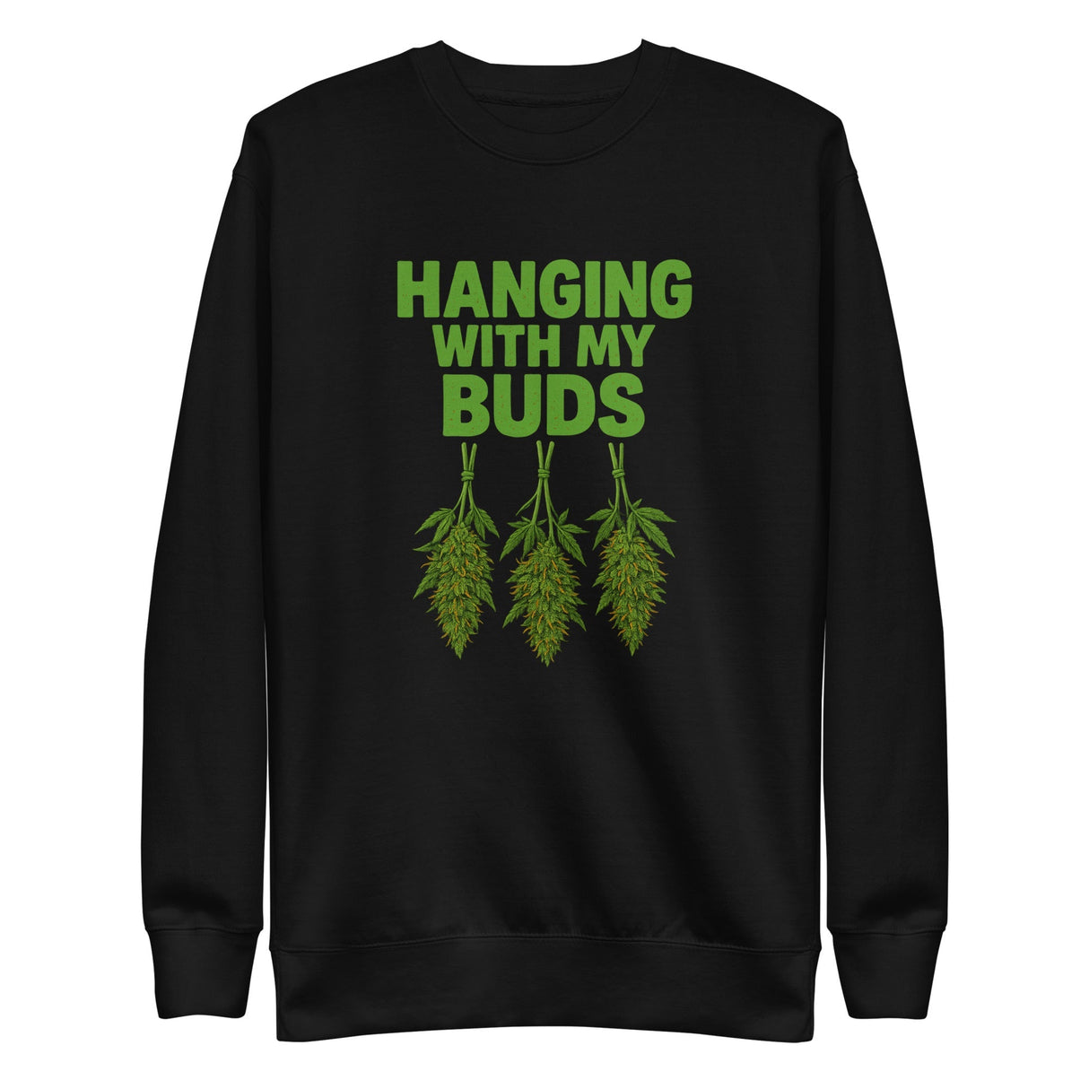 Hanging With My Buds Unisex Premium Sweatshirt – Soft Fleece